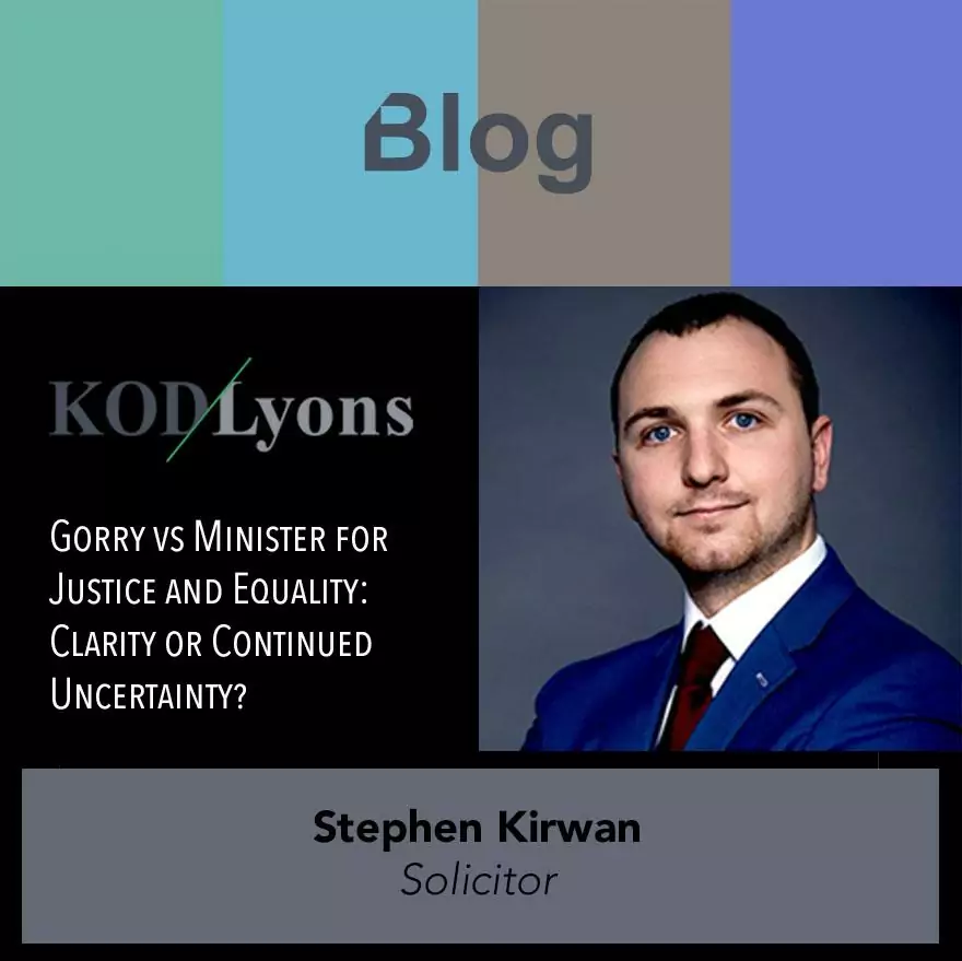 Gorry vs Minister Stephen Kirwan